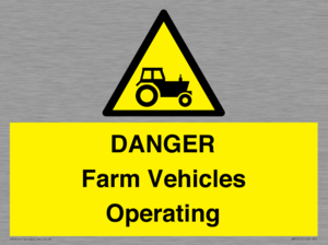 WM7005: DANGER Farm Vehicles Operating