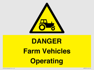 WM7005: DANGER Farm Vehicles Operating
