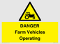 WM7005: DANGER Farm Vehicles Operating
