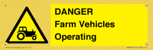 WM7005: DANGER Farm Vehicles Operating