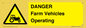 WM7005: DANGER Farm Vehicles Operating