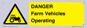 WM7005: DANGER Farm Vehicles Operating