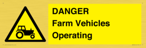 WM7005: DANGER Farm Vehicles Operating