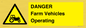 WM7005: DANGER Farm Vehicles Operating
