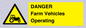 WM7005: DANGER Farm Vehicles Operating