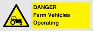 WM7005: DANGER Farm Vehicles Operating