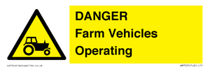 WM7005: DANGER Farm Vehicles Operating