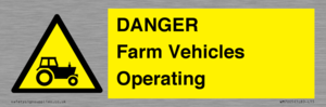 WM7005: DANGER Farm Vehicles Operating