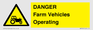 WM7005: DANGER Farm Vehicles Operating