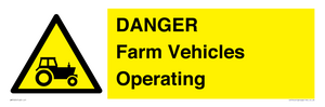WM7005: DANGER Farm Vehicles Operating