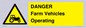 WM7005: DANGER Farm Vehicles Operating