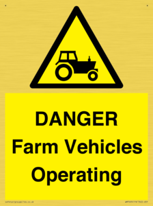 WM7005: DANGER Farm Vehicles Operating