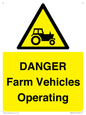 WM7005: DANGER Farm Vehicles Operating