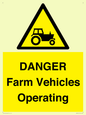 WM7005: DANGER Farm Vehicles Operating