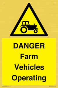 WM7005: DANGER Farm Vehicles Operating