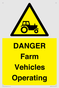 WM7005: DANGER Farm Vehicles Operating