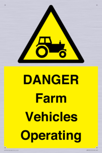 WM7005: DANGER Farm Vehicles Operating