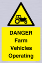 WM7005: DANGER Farm Vehicles Operating