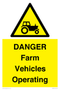 WM7005: DANGER Farm Vehicles Operating