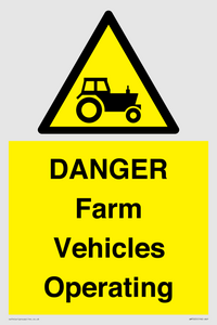 WM7005: DANGER Farm Vehicles Operating