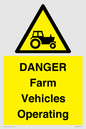 WM7005: DANGER Farm Vehicles Operating
