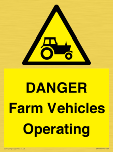 WM7005: DANGER Farm Vehicles Operating