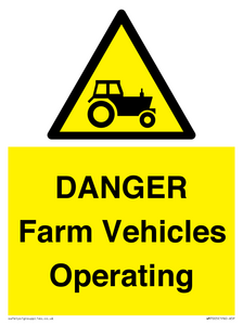 WM7005: DANGER Farm Vehicles Operating