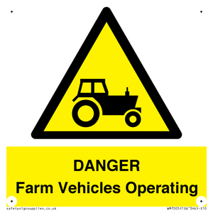 WM7005: DANGER Farm Vehicles Operating
