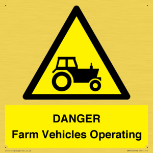 WM7005: DANGER Farm Vehicles Operating
