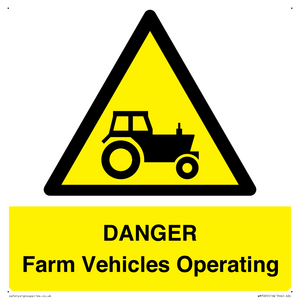 WM7005: DANGER Farm Vehicles Operating