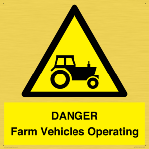 WM7005: DANGER Farm Vehicles Operating