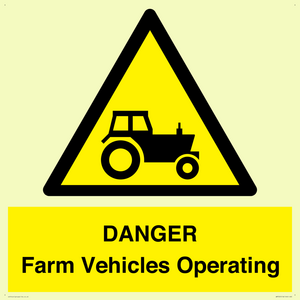 WM7005: DANGER Farm Vehicles Operating