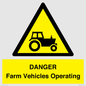 WM7005: DANGER Farm Vehicles Operating
