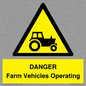 WM7005: DANGER Farm Vehicles Operating