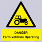 WM7005: DANGER Farm Vehicles Operating