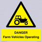 WM7005: DANGER Farm Vehicles Operating