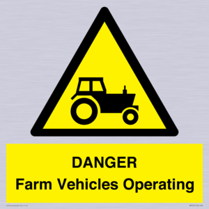 WM7005: DANGER Farm Vehicles Operating