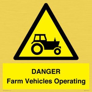 WM7005: DANGER Farm Vehicles Operating