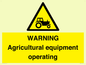 WM7006: WARNING Agricultural equipment operating