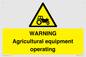 WM7006: WARNING Agricultural equipment operating