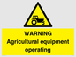 WM7006: WARNING Agricultural equipment operating