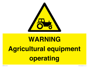 WM7006: WARNING Agricultural equipment operating