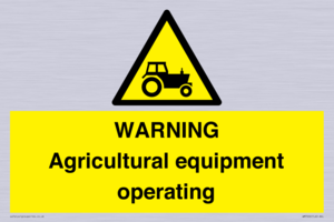 WM7006: WARNING Agricultural equipment operating