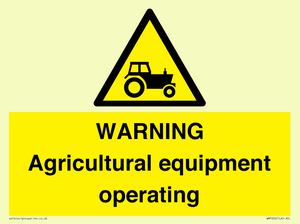 WM7006: WARNING Agricultural equipment operating