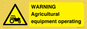 WM7006: WARNING Agricultural equipment operating