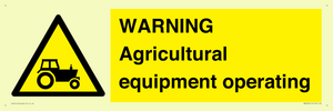 WM7006: WARNING Agricultural equipment operating
