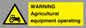 WM7006: WARNING Agricultural equipment operating