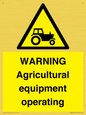 WM7006: WARNING Agricultural equipment operating