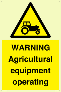 WM7006: WARNING Agricultural equipment operating