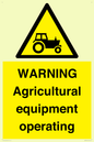 WM7006: WARNING Agricultural equipment operating